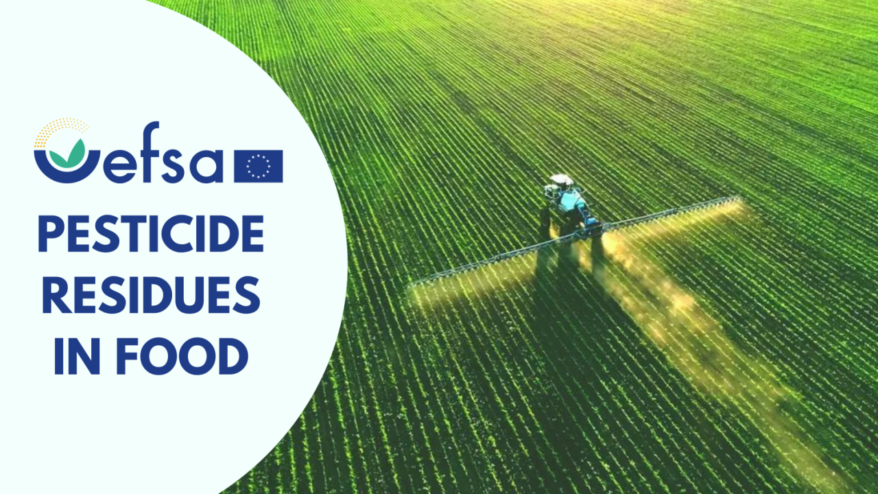 EFSA - Pesticide residues in food: latest figures released