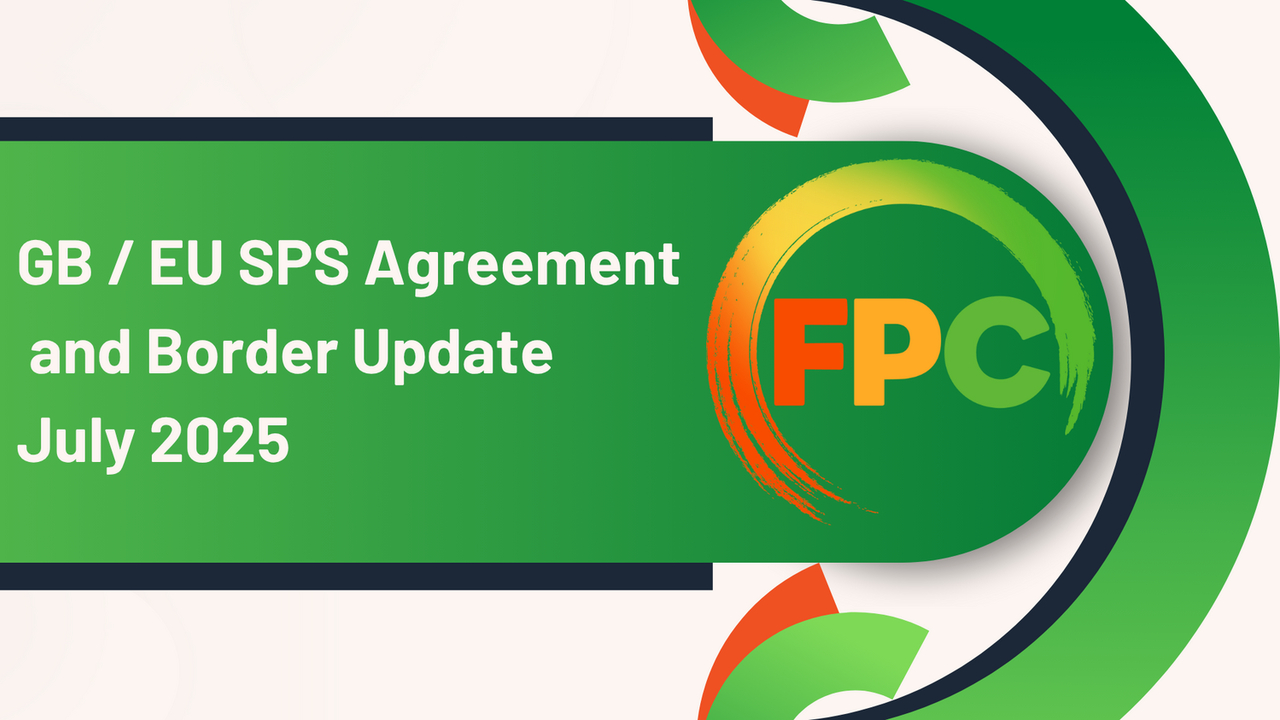 Updated FPC Guidance on EU / GB Borders - July 2025
