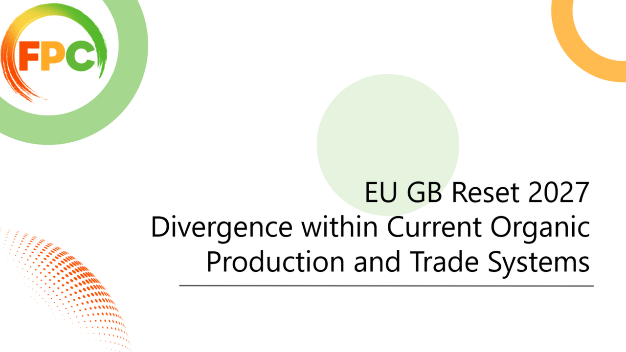 FPC Guidance - EU /GB SPS Potential Impacts on Organic Fresh Produce