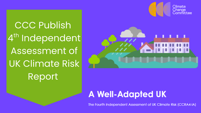 CCC Publish 4th Report - A Well Adapted UK