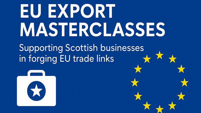 UK Government Launches EU Export Masterclasses for Scottish Businesses