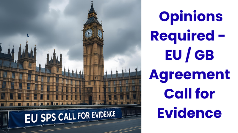 Priorities for a UK-EU SPS agreement - Call for Evidence