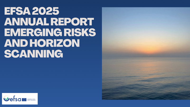 2025 EFSA Annual Report Emerging Risks and Horizon Scanning Activities